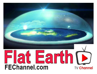 The Flat Earth Channel www.fechannel.com